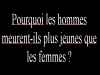 Voici pourquoi les hommes meurent-ils plus jeunes que les femmes - 345Ko